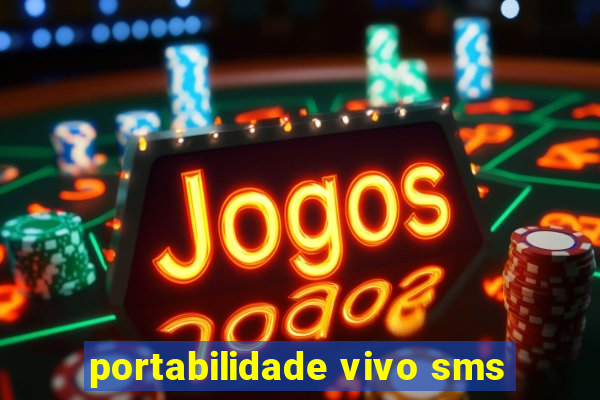 portabilidade vivo sms